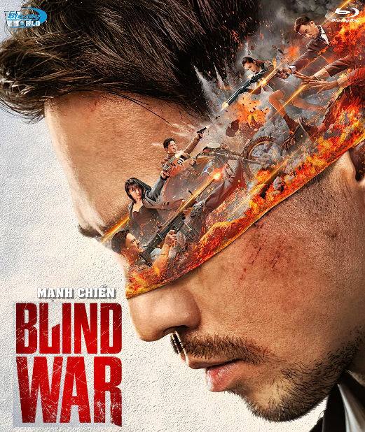 B6186.Blind War 2023  MẠNH CHIẾN  2D25G  (DTA-HD MA 5.1)